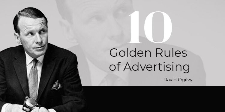 10 Golden Rules of Advertising