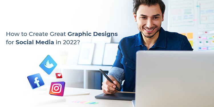  Graphic Designs for Social Media 